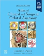 Atlas of Clinical and Surgical Orbital Anatomy, 3rd edition 2024 ePub+Converted PDF