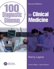 100 Diagnostic Dilemmas in Clinical Medicine, 2nd Edition,2023 Original PDF