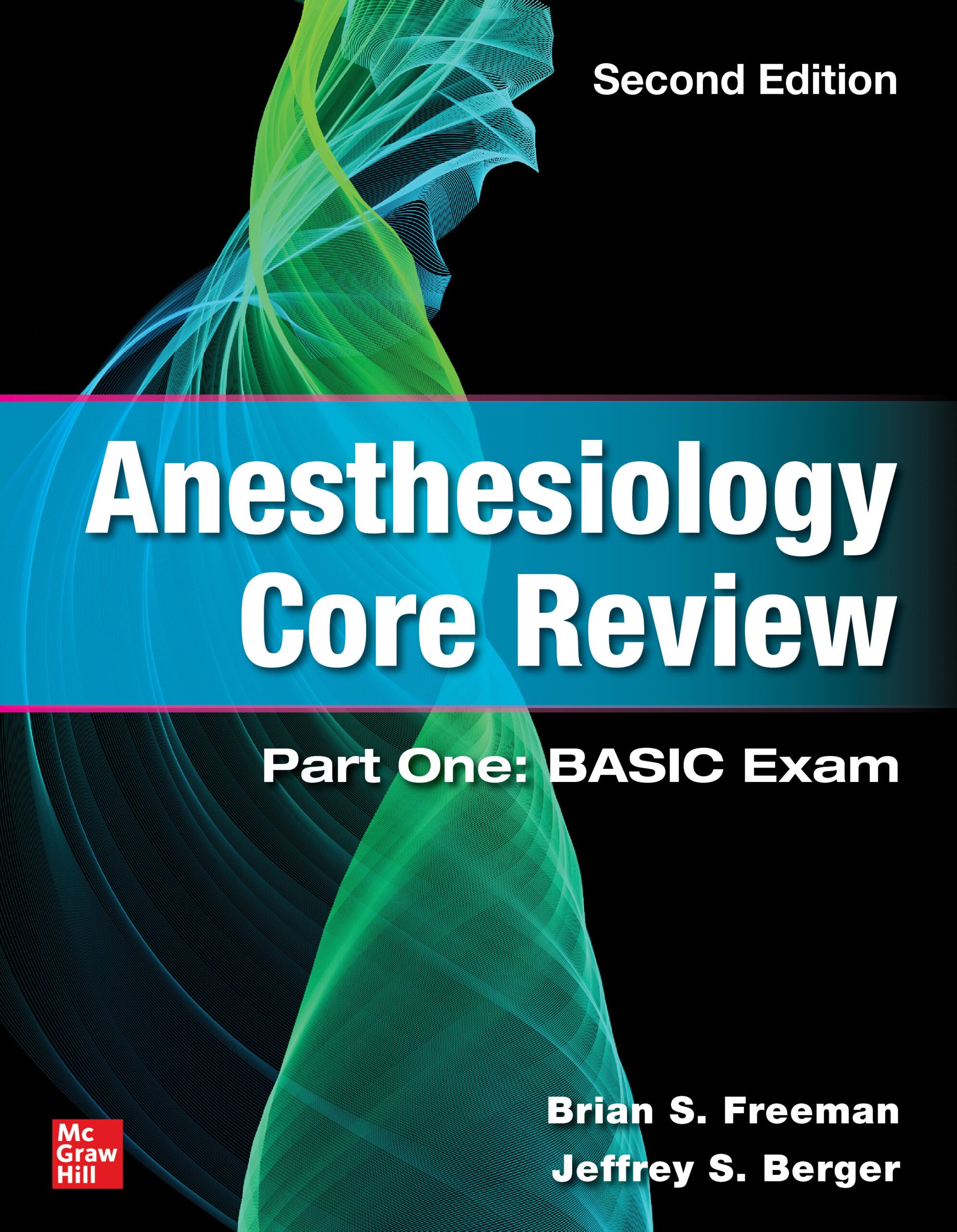 Anesthesiology Core Review: Part One: BASIC Exam, 2nd Edition,2023 Original PDF