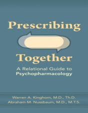 Prescribing Together: A Relational Guide to Psychopharmacology.2021 Original PDF