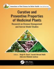 Curative and Preventive Properties of Medicinal Plants: Research on Disease Management and Animal Model Studies 2023 Original PDF