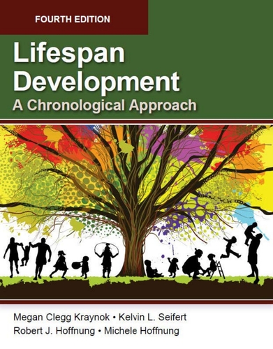 Lifespan Development: A Chronological Approach, 4th Edition.2022 High Quality Image PDF