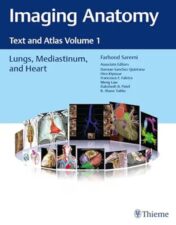 Imaging Anatomy: Text And Atlas Volume 1, Lungs, Mediastinum, And Heart 2021 epub and converted pdf