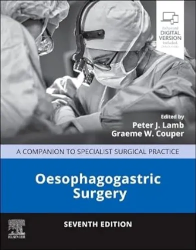 Oesophagogastric Surgery: A Companion to Specialist Surgical Practice, 7ed (Original PDF