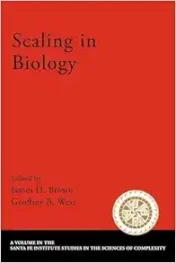 Scaling in Biology: Santa Fe Institute Studies on the Sciences of Complexity 2000 Original PDF