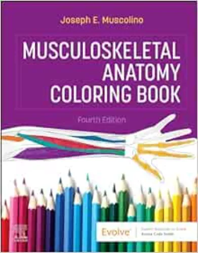 Musculoskeletal Anatomy Coloring Book, 4th Edition.2023 Original PDF