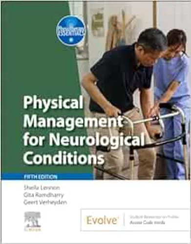 Physical Management For Neurological Conditions, 5th Edition (Physiotherapy Essentials) .2024 Original PDF