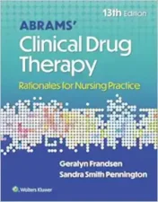 Abrams’ Clinical Drug Therapy: Rationales For Nursing Practice, 13th Edition (EPub+Converted PDF)