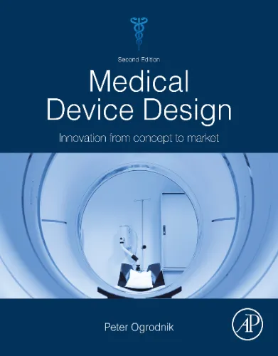 Medical Device Design: Innovation from Concept to Market, 2nd Edition.2019 Original PDF