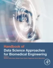 Handbook of Data Science Approaches for Biomedical Engineering.2019 Original PDF