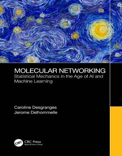 Molecular Networking: Statistical Mechanics In The Age Of AI And Machine Learning (Original PDF