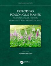 Exploring Poisonous Plants: Medicinal Values, Toxicity Responses, And Therapeutic Uses.2023 Original PDF