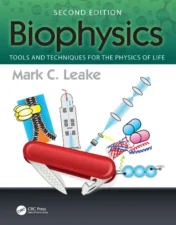 Biophysics: Tools And Techniques For The Physics Of Life, 2nd Edition.2023 Original PDF