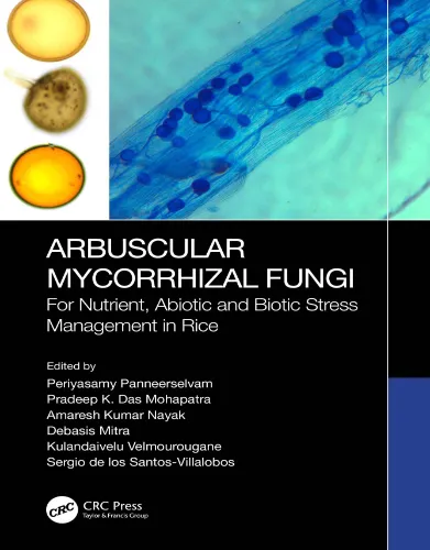 Arbuscular Mycorrhizal Fungi: For Nutrient, Abiotic And Biotic Stress Management In Rice.2023 Original PDF