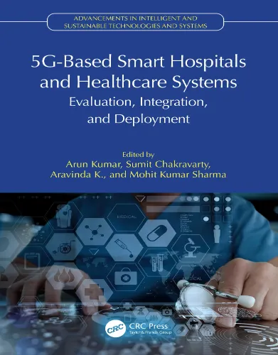 5G-Based Smart Hospitals and Healthcare Systems: Evaluation, Integration, and Deployment.2023 Original PDF