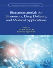 Bionanomaterials For Biosensors, Drug Delivery, And Medical Applications 2023 Epub+converted pdf