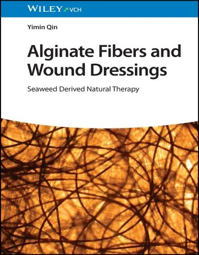 Alginate Fibers and Wound Dressings: Seaweed Derived Natural Therapy.2023 Original PDF