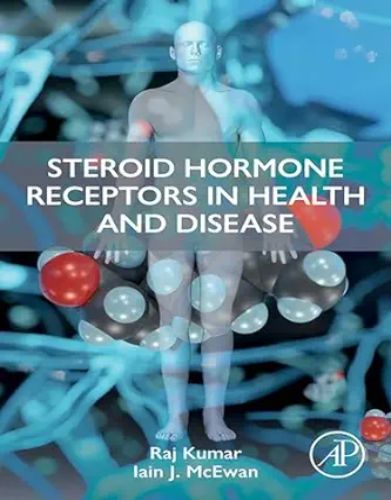 Steroid Hormone Receptors In Health And Disease ,2023 Original PDF