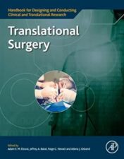 Translational Surgery (Handbook For Designing And Conducting Clinical And Translational Research),2023 Original PDF