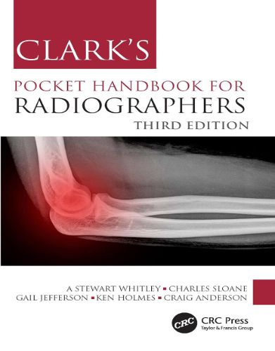 Clark’s Pocket Handbook For Radiographers (Clark’s Companion Essential Guides) 2024 Original PDF