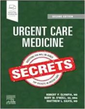 Urgent Care Medicine Secrets, 2nd Edition 2024 EPub+Converted PDF