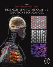Bioengineering Innovative Solutions For Cancer (Original PDF