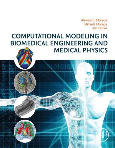 Computational Modeling In Biomedical Engineering And Medical Physics.2020 Original PDF