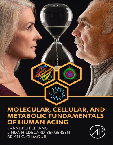 Molecular, Cellular, And Metabolic Fundamentals Of Human Aging ,2022 Original PDF