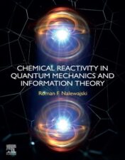 Chemical Reactivity In Quantum Mechanics And Information Theory,2022 Original PDF