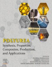 Polyurea: Synthesis, Properties, Composites, Production, And Applications ,2023 Original PDF