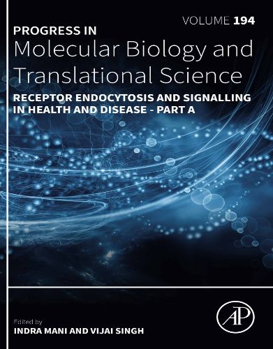 Receptor Endocytosis And Signalling In Health And Disease – Part A, Volume 194 ,2023 Original PDF