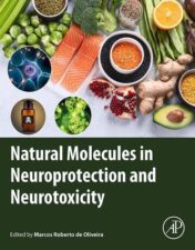 Natural Molecules In Neuroprotection And Neurotoxicity ,2023 Original PDF