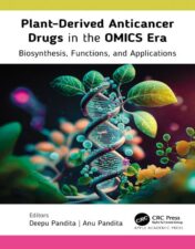 Plant-Derived Anticancer Drugs In The OMICS Era: Biosynthesis, Functions, And Applications 2023 Original PDF