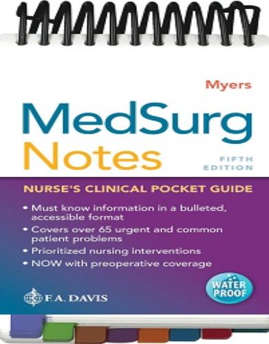 MedSurg Notes: Nurse’s Clinical Pocket Guide, 5th Edition,2021 Original PDF