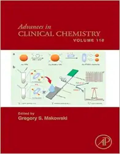 Advances In Clinical Chemistry (Volume 118) ,2024 Original PDF