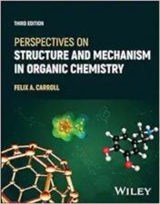 Perspectives On Structure And Mechanism In Organic Chemistry, 3rd Edition (Original PDF