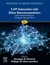 5-HT Interaction With Other Neurotransmitters: Experimental Evidence And Therapeutic Relevance Part B, Volume 261,2021 Original PDF