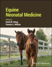 Equine Neonatal Medicine ,2024 Original PDF