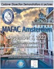 MAFAC Amsterdam 2023 – Cadaver Dissection Demonstrations & Lectures (Videos)