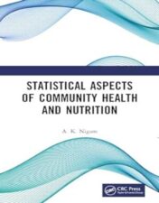 Statistical Aspects Of Community Health And Nutrition ,2024 Original PDF