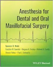 Anesthesia For Dental And Oral Maxillofacial Surgery,Original PDF