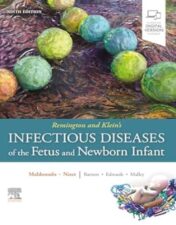 Remington And Klein’s Infectious Diseases Of The Fetus And Newborn Infant, 9th Edition,2024 True PDF