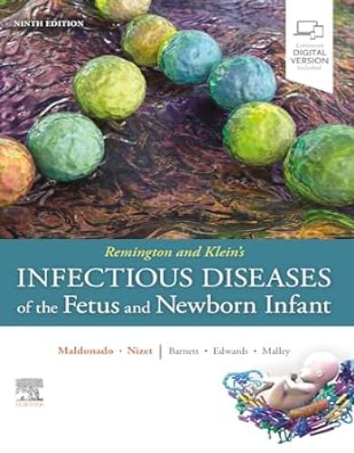 Remington And Klein’s Infectious Diseases Of The Fetus And Newborn Infant, 9th Edition,2024 True PDF