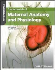 Fundamentals Of Maternal Anatomy And Physiology ,2024 Original PDF