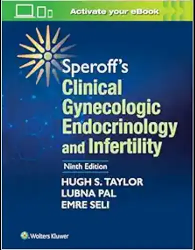 Speroff’s Clinical Gynecologic Endocrinology And Infertility, 9th Edition,2019 Original PDF