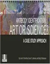 Antibody Identification: Art Or Science? A Case Study Approach,Original PDF