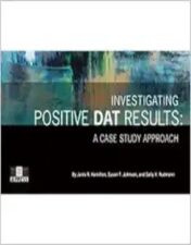 Investigation Of A Positive DAT: A Case Study Approach,Original PDF
