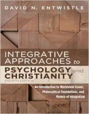 Integrative Approaches To Psychology And Christianity, 4th Edition: An Introduction To Worldview Issues, Philosophical Foundations, And Models Of Integration,2021 EPUB