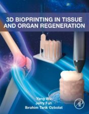 3D Bioprinting In Tissue And Organ Regeneration (Original PDF From Publisher)