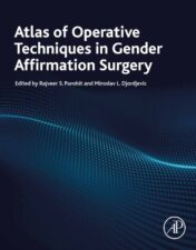 Atlas Of Operative Techniques In Gender Affirmation Surgery,2023 Original PDF